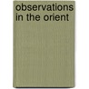 Observations in the Orient door James Anthony Walsh