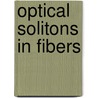 Optical Solitons in Fibers door Peter Issa Kattan