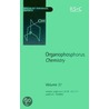 Organophosphorus Chemistry door Royal Society of Chemistry