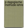 P Dagogische Methode-Lehre door Quelle Wikipedia