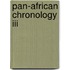 Pan-African Chronology Iii