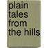 Plain Tales from the Hills