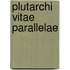 Plutarchi Vitae Parallelae