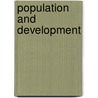 Population And Development by Geoffrey Hawthorn