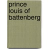 Prince Louis of Battenberg door Ronald Cohn