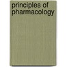 Principles of Pharmacology door David E. Golan
