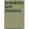 Probability And Statistics by Donald Newman