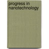 Progress In Nanotechnology door Wiley
