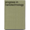 Progress In Nanotechnology by Wiley