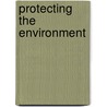 Protecting the Environment door U.S. Government