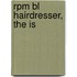 Rpm Bl Hairdresser, The Is