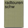 Radtouren Schw by Dieter Buck