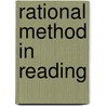 Rational Method in Reading door Ellen E. Kenyon Warner