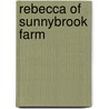Rebecca of Sunnybrook Farm door Shawn Thomson