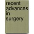 Recent Advances in Surgery