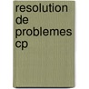 Resolution De Problemes Cp door Geraldine Collette