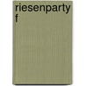 Riesenparty F by Janosch
