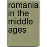 Romania in the Middle Ages door Ronald Cohn