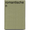 Romantische N by Harald Martenstein
