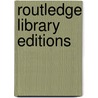 Routledge Library Editions door Authors Various