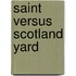 Saint Versus Scotland Yard