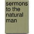 Sermons To The Natural Man