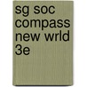 Sg Soc Compass New Wrld 3E door Judith Pintar
