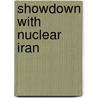 Showdown with Nuclear Iran by Michael D. Evans