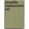 Simplifile Replacement Set by Joseph S. Fosegan