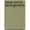 Sleep And Its Derangements by William Alexan Hammond