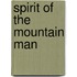 Spirit Of The Mountain Man