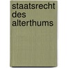 Staatsrecht des Alterthums by Karl Dietrich Hüllmann