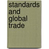 Standards and Global Trade by World Bank