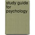 Study Guide for Psychology