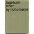 Tagebuch einer Nymphomanin