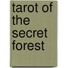 Tarot of the Secret Forest door Pietro Alligo