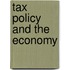Tax Policy and the Economy