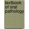 Textbook of Oral Pathology door Sanjay Saraf