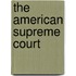 The American Supreme Court