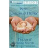 The Art Of Keeping Secrets door Patti Callahan Henry