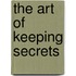 The Art Of Keeping Secrets