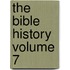 The Bible History Volume 7
