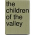 The Children Of The Valley