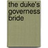 The Duke's Governess Bride