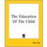 The Education Of The Child
