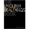 The English Buildings Book door Philip Wilkinson