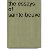 The Essays Of Sainte-Beuve door William Sharp