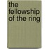 The Fellowship of the Ring
