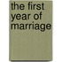 The First Year of Marriage