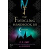 The Fledgling Handbook 101 door P-C. Cast